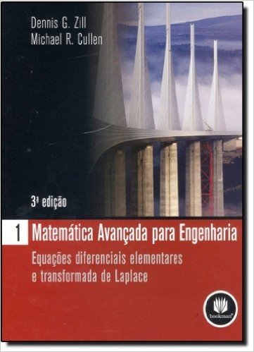 Matemática Avançada Para Engenharia. Equações Diferenciais Elementares e Transformada de Laplace - Volume 1 baixar