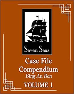 Case File Compendium: Bing an Ben (Novel) Vol. 1