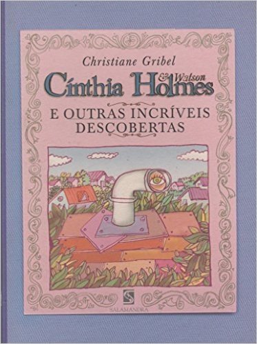 Cínthia Holmes e Outras Incríveis Descobertas