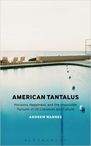 American Tantalus: Horizons, Happiness, and the Impossible Pursuits of Us Literature and Culture baixar