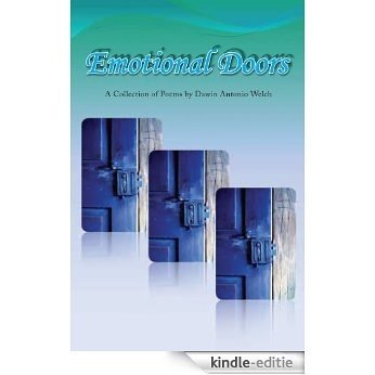 Emotional Doors: A Collection of Poems by Dawin Antonio Welch (English Edition) [Kindle-editie]