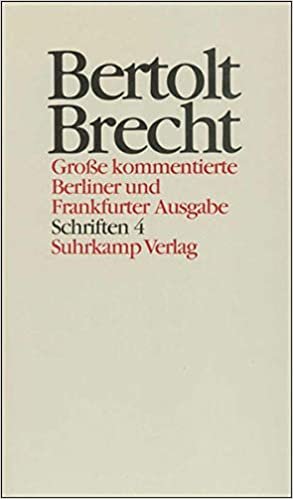 Werke. Große kommentierte Berliner und Frankfurter Ausgabe.: Schriften IV: Texte zu Stücken