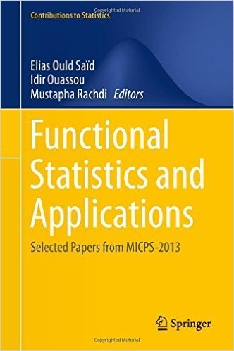Functional Statistics and Applications: Selected Papers from Micps-2013