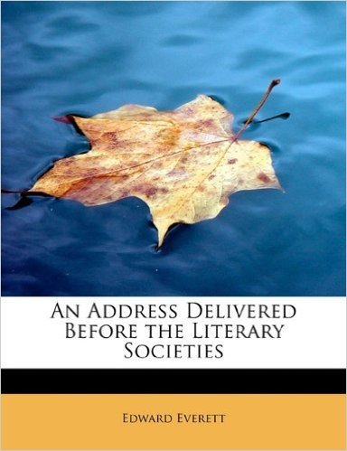 An Address Delivered Before the Literary Societies