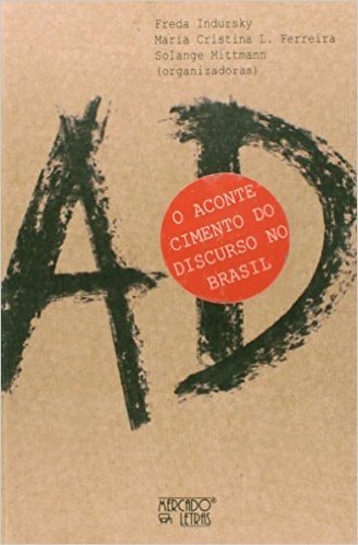 O Acontecimento do Discurso no Brasil