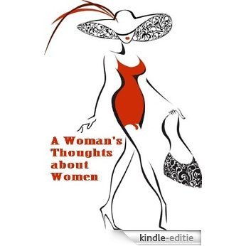A Woman's Thoughts about Women (English Edition) [Kindle-editie]