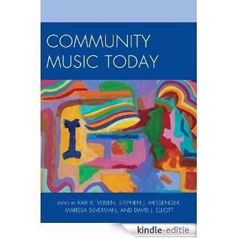 Community Music Today [Kindle-editie]