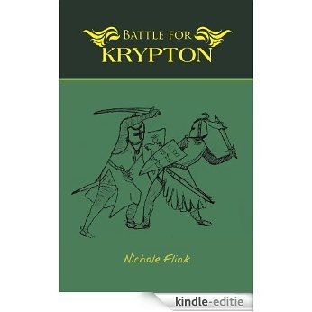 Battle for Krypton (English Edition) [Kindle-editie]