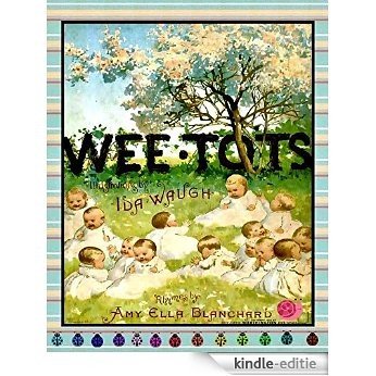 Wee Tots (The poetry book for children with beautiful cartoon drawing) (English Edition) [Kindle-editie]