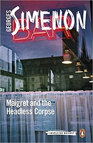 indir Maigret and the Headless Corpse: Inspector Maigret #47