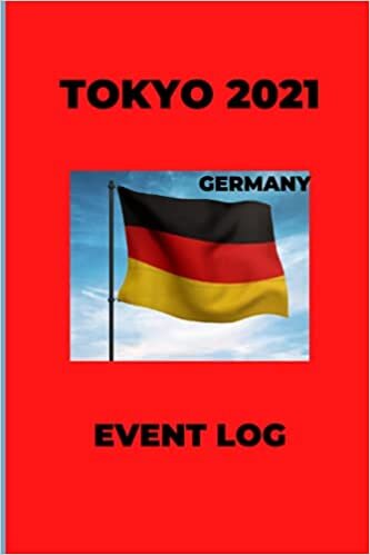 TOKYO 2021 GERMANY: EVENTS LOG