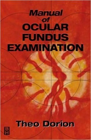 Manual of Ocular Fundus Examination