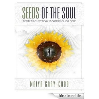 Seeds of the Soul (English Edition) [Kindle-editie]