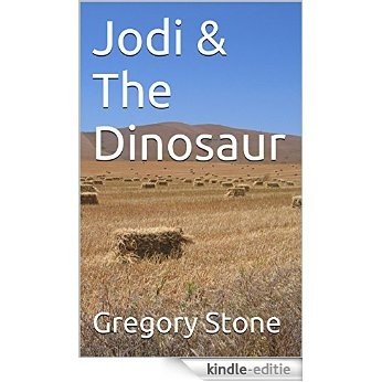 Jodi & The Dinosaur (English Edition) [Kindle-editie]