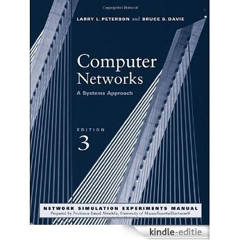 Network Simulation Experiments Manual (The Morgan Kaufmann Series in Networking) [Kindle-editie]