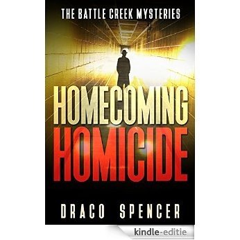 Thrillers: Murder mystery: Homecoming Homicide: A Private Investigator Mystery Crime Thriller (thriller, suspense, jealousy, mystery, police, murder, dark, ... Creek Mysteries Book 1) (English Edition) [Kindle-editie]