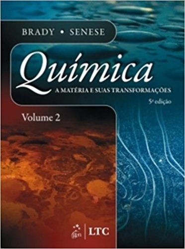 Química. A Matéria e Suas Transformações - Volume 2