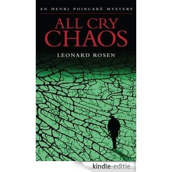 All Cry Chaos (Henri Poincare) (Henri Poincare Mystery) [Kindle-editie]