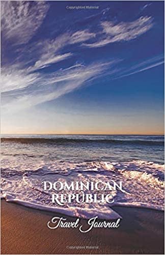 indir Dominican Republic Travel Journal: Perfect Size 100 Page Notebook Diary