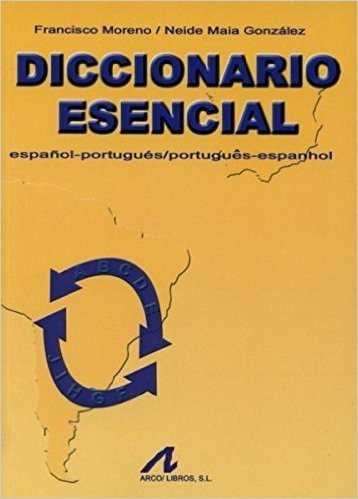 Diccionario Esencial Español-Portugués / Portugués-Español