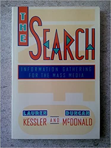 The Search: Information Gathering for the Mass Media
