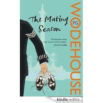 The Mating Season: (Jeeves & Wooster) (Jeeves & Wooster Series) [Kindle-editie] beoordelingen