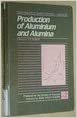 Production of Aluminum and Alumina (Critical Reports on Applied Chemistry, Band 20)