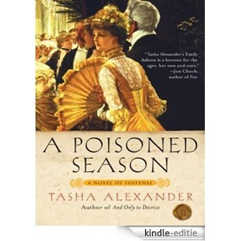 A Poisoned Season (Lady Emily Mysteries, Book 2) [Kindle-editie]