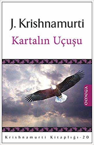 Kartalın Uçuşu: Krishnamurti Kitaplığı - 20