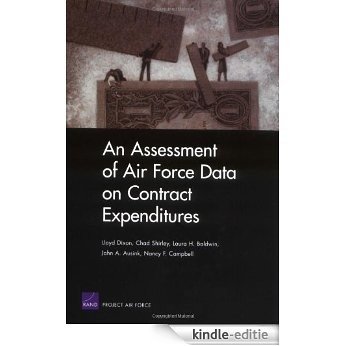 An Assessment of Air Force Data on Contract Expenditures [Kindle-editie]