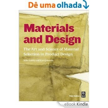 Materials and Design: The Art and Science of Material Selection in Product Design [eBook Kindle] baixar