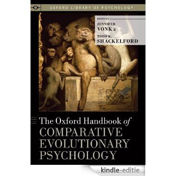 The Oxford Handbook of Comparative Evolutionary Psychology (Oxford Library of Psychology) [Print Replica] [Kindle-editie]