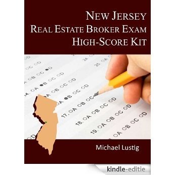 New Jersey Real Estate Broker Exam High-Score Kit (English Edition) [Kindle-editie]