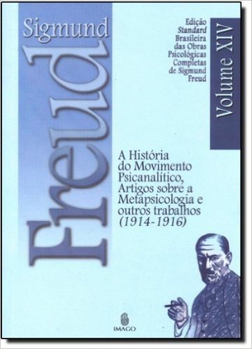 A Historia Do Movimento Psicanalitico. A Metapsicologia