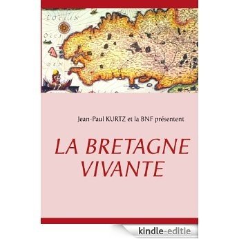 La Bretagne Vivante [Kindle-editie]
