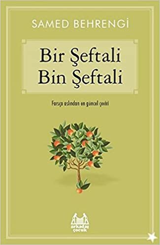 indir Bir Şeftali Bin Şeftali: Farsça Aslından En Güzel Çeviri