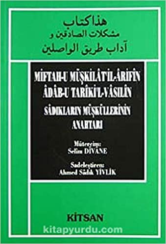 indir Miftah-u Müskilatil-Arifin Adab-u Tariki&#39;l Vasilin Sadiklarin Müsküllerinin Anahtari