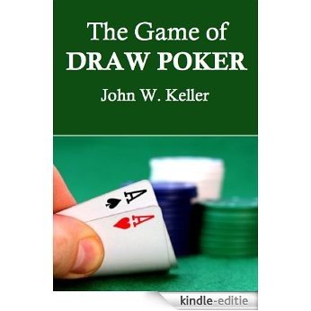 The Game of Draw Poker (English Edition) [Kindle-editie]