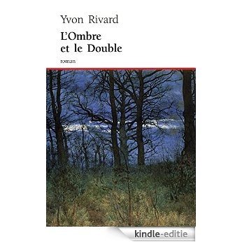L'Ombre et le Double (Boréal Compact) [Kindle-editie]