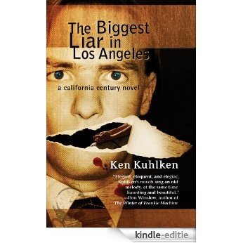 The Biggest Liar in Los Angeles: A California Century Mystery #6 (California Century Mysteries) (English Edition) [Kindle-editie]
