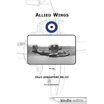 The Short Singapore Mk.III [Kindle-editie]