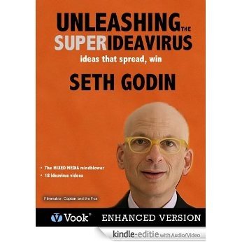 Unleashing the SUPER Ideavirus [Kindle uitgave met audio/video]