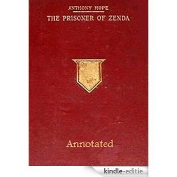 The Prisoner of Zenda (Annotated) (English Edition) [Kindle-editie]