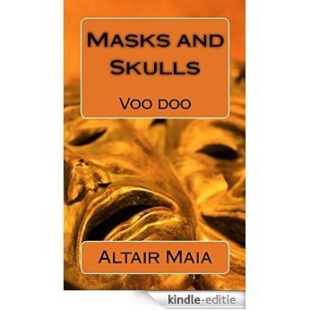 Masks and Skulls (English Edition) [Kindle-editie]