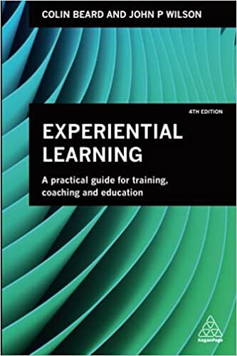indir Experiential Learning: A Practical Guide for Training, Coaching and Education
