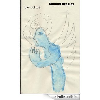 Samuel Bradley's book of art (prayer 1) (English Edition) [Kindle-editie]