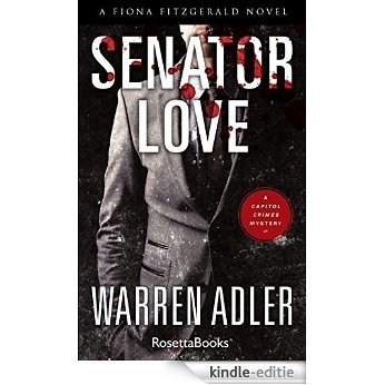 Senator Love (Fiona Fitzgerald Mystery Series Book 5) (English Edition) [Kindle-editie]