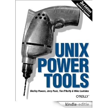 Unix Power Tools: 100 [Kindle-editie]