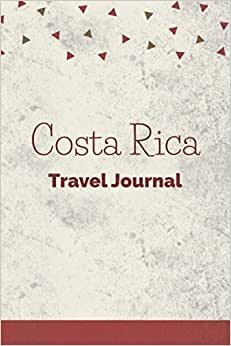 indir Costa Rica Travel Journal: Fillable 6x9 Travel Journal | Dot Grid | Perfect gift for globetrotters for Costa Rica trip | Checklists | Diary for ... abroad, au pair, student exchange, world trip