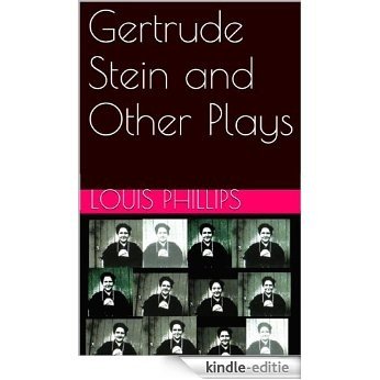Gertrude Stein and Other Plays (English Edition) [Kindle-editie]